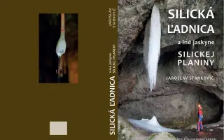 Podporte vznik knihy Silická ľadnica a iné jaskyne Silickej planiny