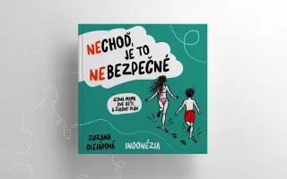 Poď za hranicu strachu s knihou NECHOĎ, JE TO NEBEZPEČNÉ