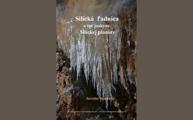 Podporte vznik knihy Silická ľadnica a iné jaskyne Silickej planiny