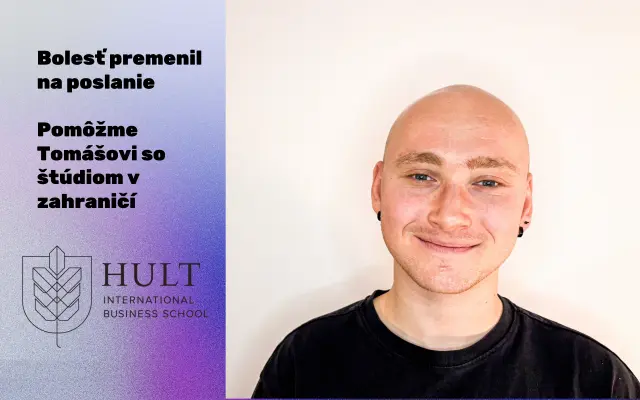 Bolesť premenil na poslanie. Pomôžme Tomášovi so štúdiom v zahraničí.