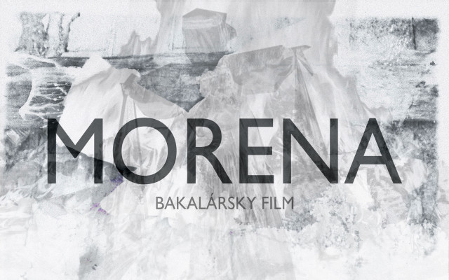 "Morena" - podporte vznik absolventského lyrického filmu