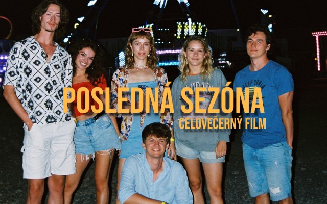 POSLEDNÁ SEZÓNA | Podporte jedinečnú filmovú lovestory zo Zemplínskej Šíravy.