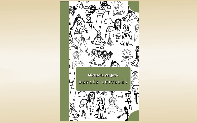 Denník učiteľky - podporte vydanie knihy príbehov zo zákulisia materskej školy