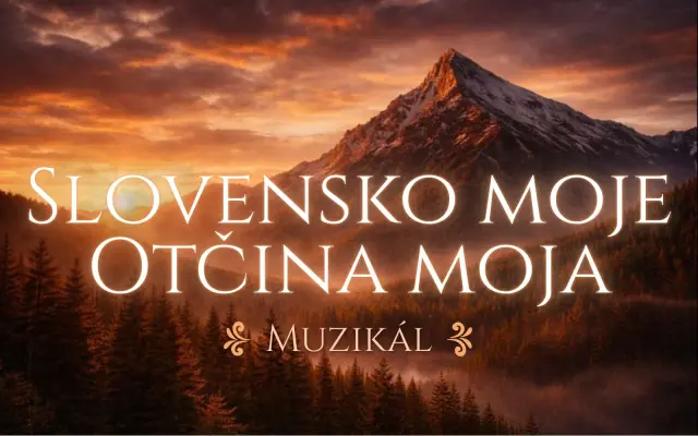 Prispejte k vziku nového autorského muzikálu "Slovensko moje, otčina moja."