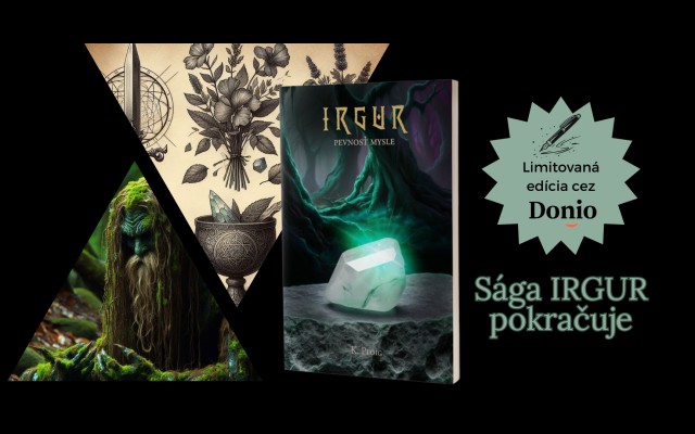 Podpor epické pokračovanie fantasy ságy Irgur a odhaľ tajomstvá Pevnosti mysle