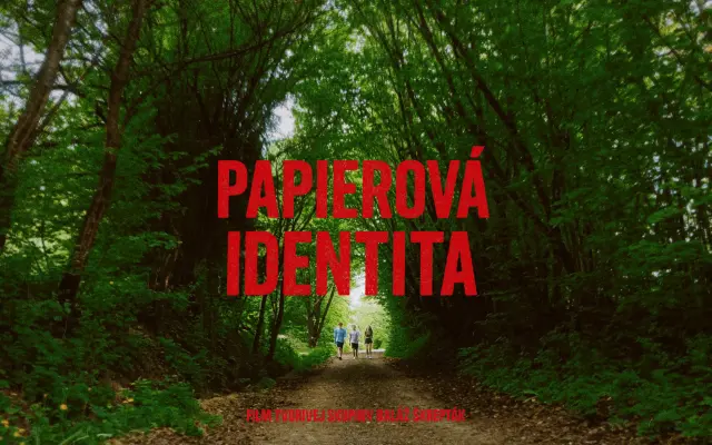 PAPIEROVÁ IDENTITA - film tvojho života