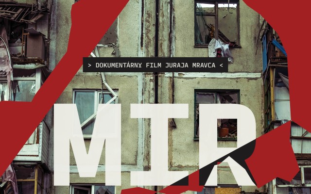 Pomôžte šíriť film Mir nam po stredných školách na Slovensku