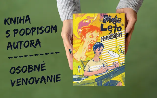 Kniha MOJE LETO S HUBERTOM s mojím podpisom a osobným venovaním