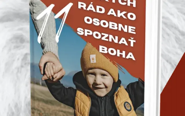 EBOOK: 11 praktických rád ako osobne spoznať Boha