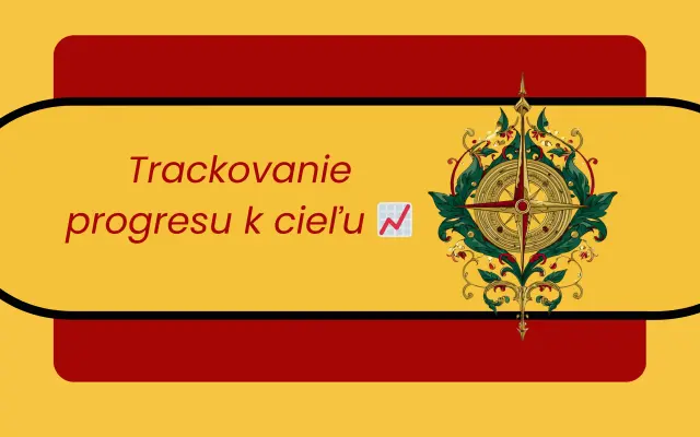 Trackovanie tvojho progresu k cieľu📈