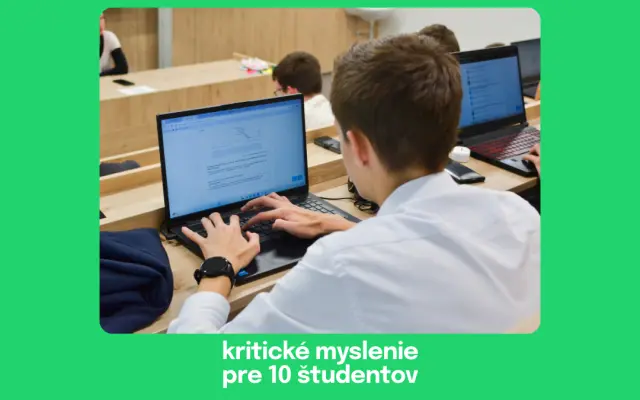 Darujem kritické myslenie 10 študentom