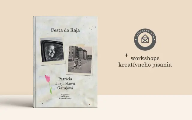 Kniha Cesta do Raja a účasť na workshope kreatívneho písania Sone Borušovičovej