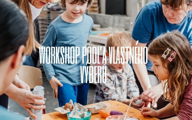 Workshop podľa vlastného výberu