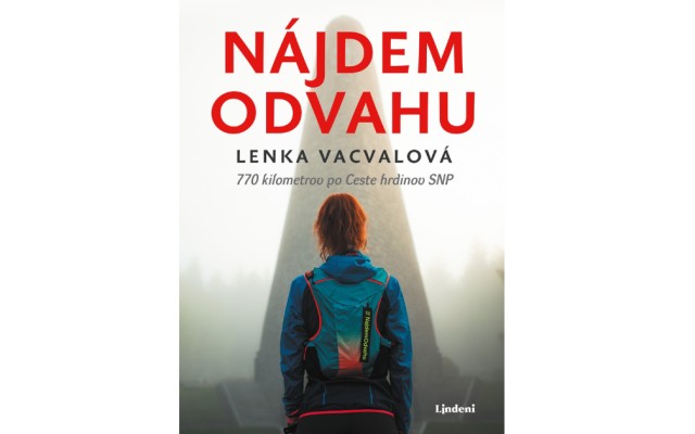 Kniha Nájdem odvahu/770 kilometrov po Ceste hrdinov SNP + DobroDruh 2025