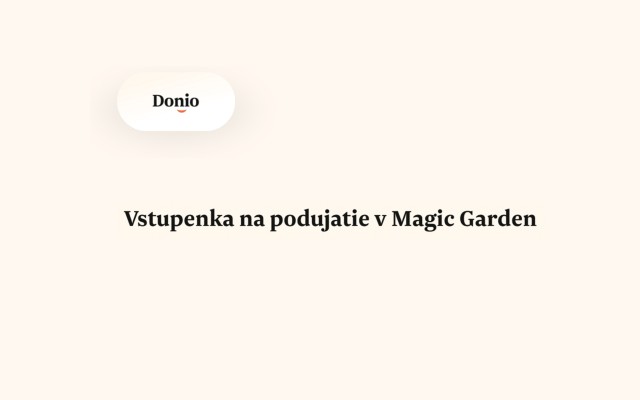 Vstupenka na podujatie v Magic Garden