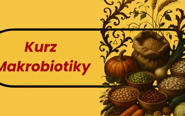 6 týždňový kurz Makrobiotiky s Františkom