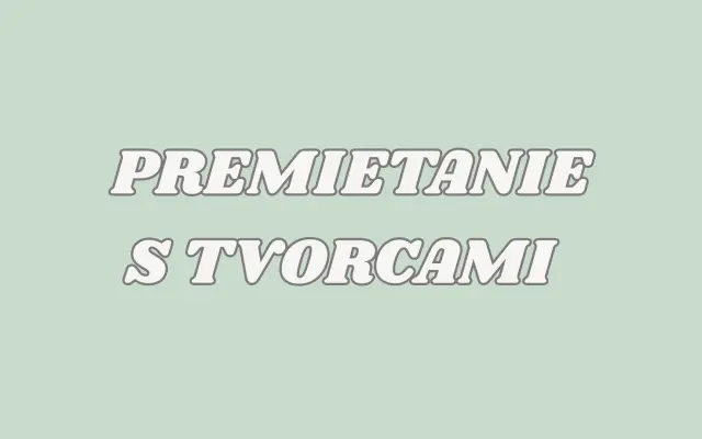 Premietanie s tvorcami