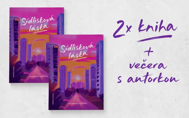 2x kniha Sídlisková láska + večera s autorkou
