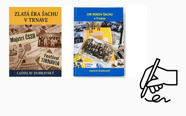 1 x kniha Zlatá éra šachu + 1 x kniha 100 rokov šachu v Trnave s osobným venovaním autora
