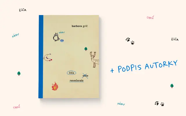 Kniha „Čiča ešte nevečerala“ s venovaním