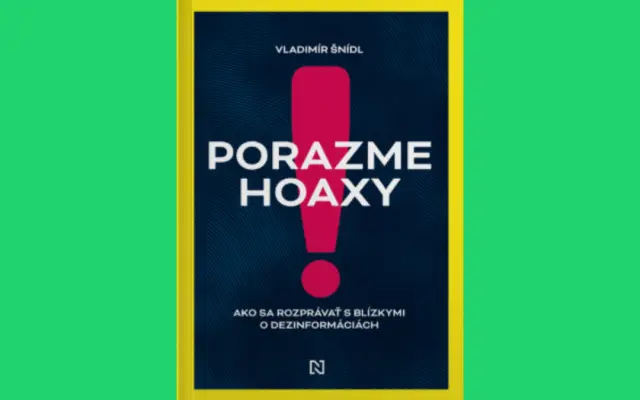 Kniha “Porazme hoaxy” od Vlada Šnídla