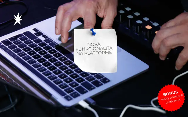 Veľká funkcionalita + skorý prístup k platforme