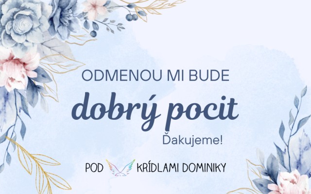 Dobrý pocit - podpora bez nároku na odmenu