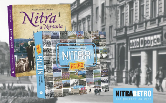 Nitra Retro + Nitra a Nitrania