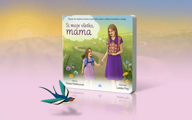Kniha: Si moje všetko, mama, Diana Kleštincová